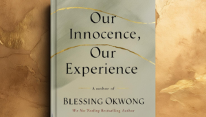 Our Innocence, Our Experience